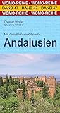 Mit dem Wohnmobil nach Andalusien (Womo-Reihe, Band 47)