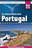 Reise Know-How Wohnmobil-Tourguide Portugal: Die schönsten Routen.
