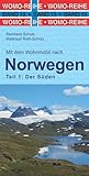 Mit dem Wohnmobil nach Süd-Norwegen: Teil 1: Der Süden (Womo-Reihe, Band 15)