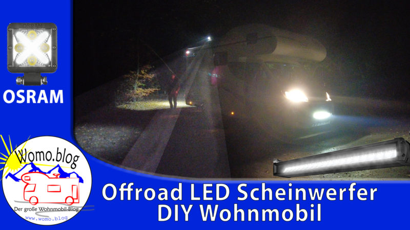 Offroad LED Scheinwerfer Wohnmobil – DIY
