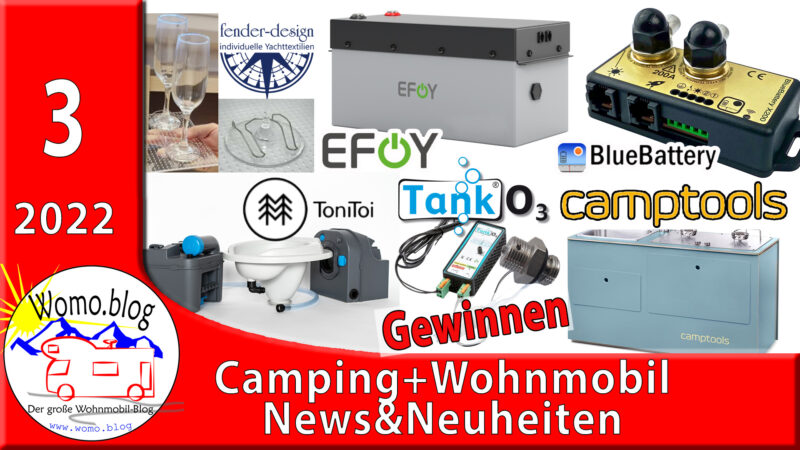Camping und Wohnmobil News&Neuheiten 03/2022