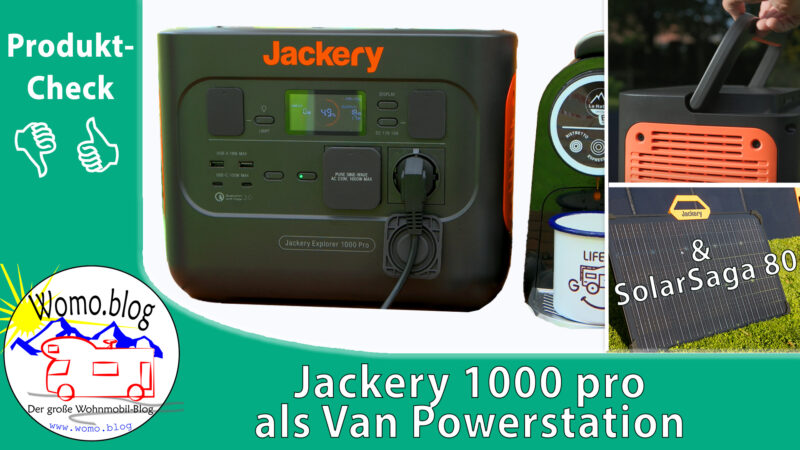 Jackery Explorer 1000 Pro – SolarSaga 80 – Powerstation nicht nur fürs autarke Vanlife