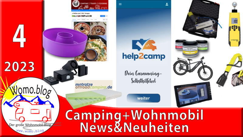 Camping und Wohnmobil News&Neuheiten 04/2023