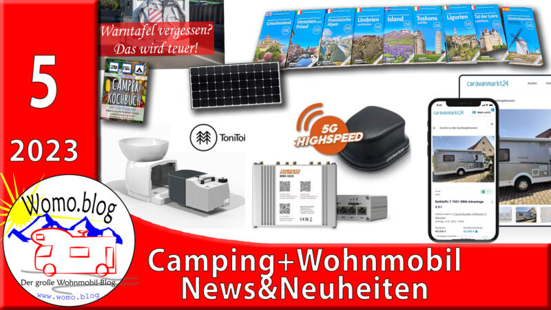 Camping und Wohnmobil News&Neuheiten 05/2023