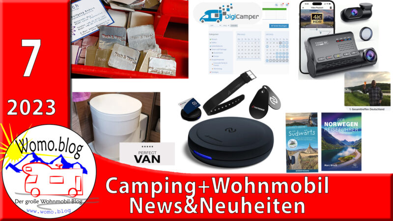 Camping und Wohnmobil News&Neuheiten 07/2023