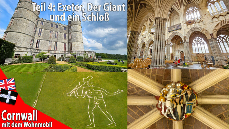 Exeter, Der Giant und ein Schloß – Cornwall #4 –
