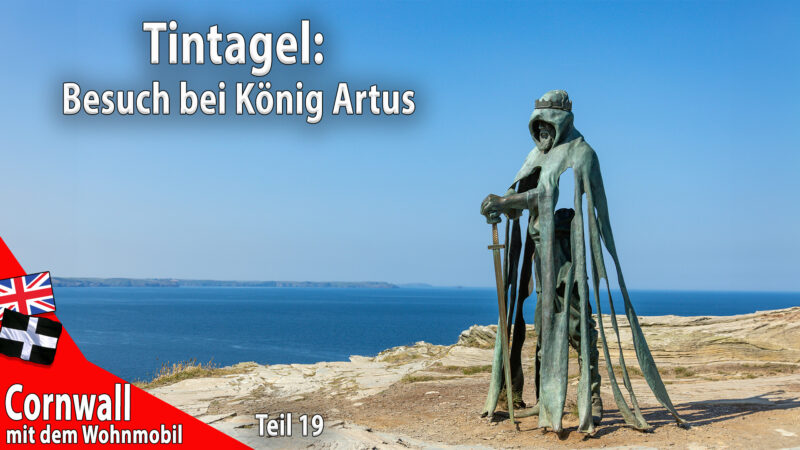 Tintagel: Zu Besuch bei König Artus – Cornwall #19