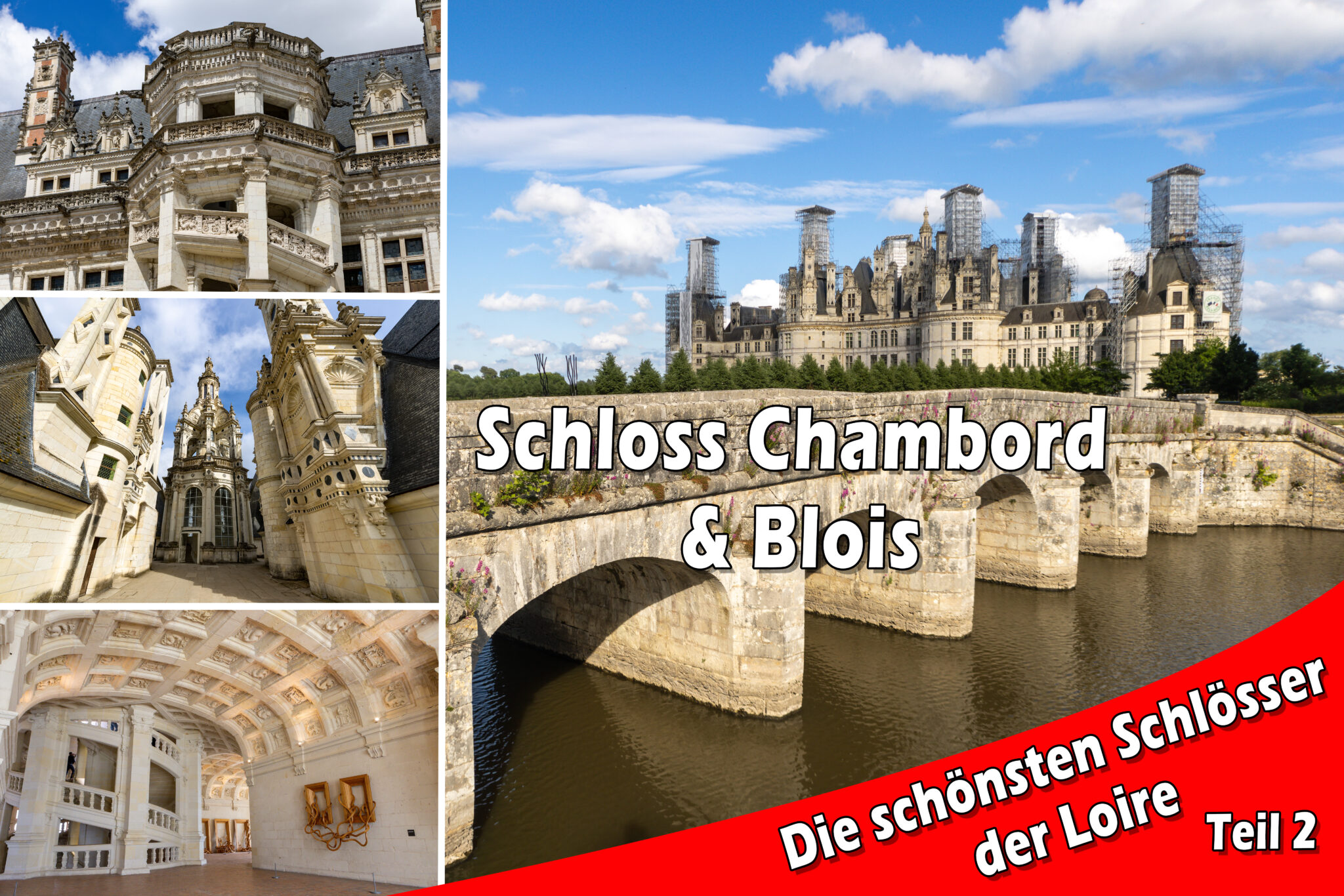 Die schönsten Schlösser der Loire – Frankreich mit dem Wohnmobil ...