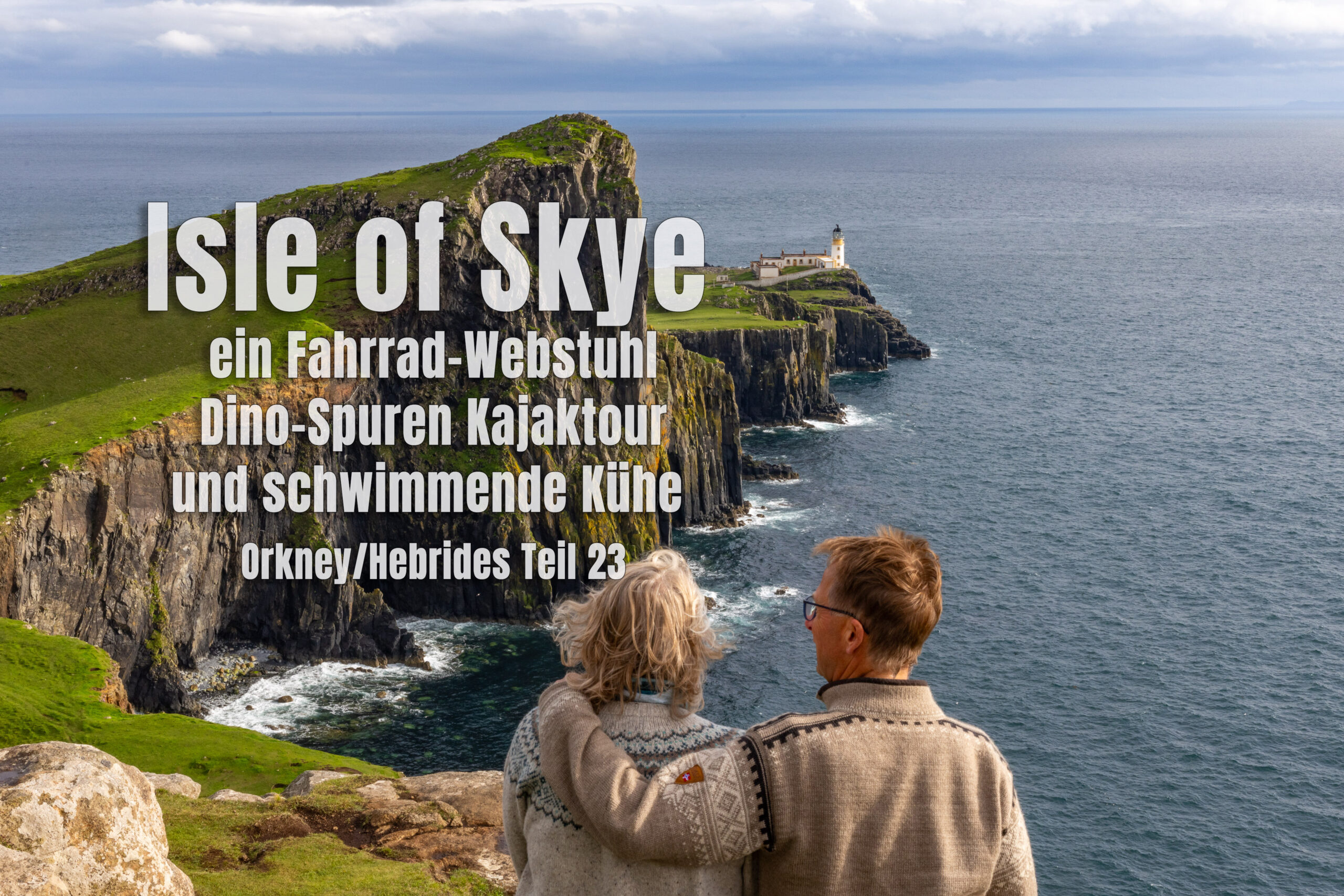 Skye, ein Fahrrad-Webstuhl, Dino-Spuren und eine Kajaktour zu schwimmenden Kühen – Orkney/Hebrides Teil 23