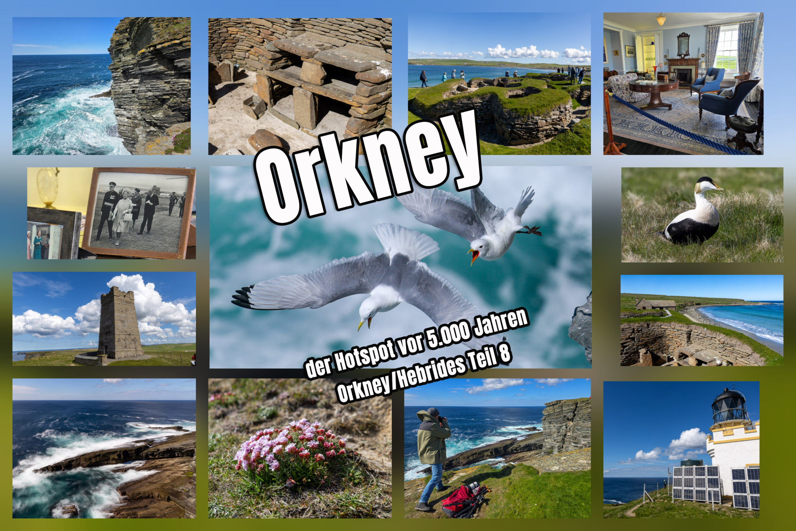 Zeitsprung 5.000 Jahr zurück: Orkney war ein Hotspot – Orkney/Hebrides Teil 8